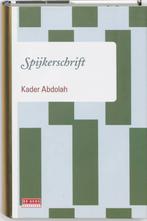 Spijkerschrift 9789044511871 Kader Abdolah, Verzenden, Gelezen, Kader Abdolah