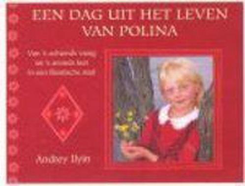 Dag Uit Het Leven Van Polina 9789054613404, Livres, Livres pour enfants | Jeunesse | 10 à 12 ans, Envoi