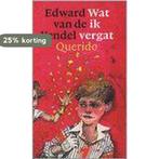 Wat Ik Vergat 9789021485010 Edward van de Vendel, Boeken, Verzenden, Gelezen, Edward van de Vendel