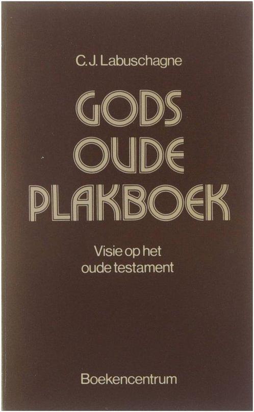 Gods oude plakboek - Visie op het oude testament, Livres, Religion & Théologie, Envoi