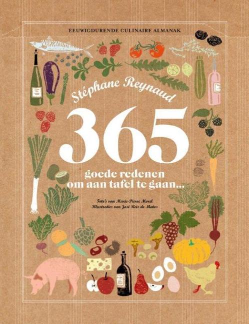 365 Goede Redenen Om Aan Tafel Te Gaan 9789072975065, Livres, Livres de cuisine, Envoi