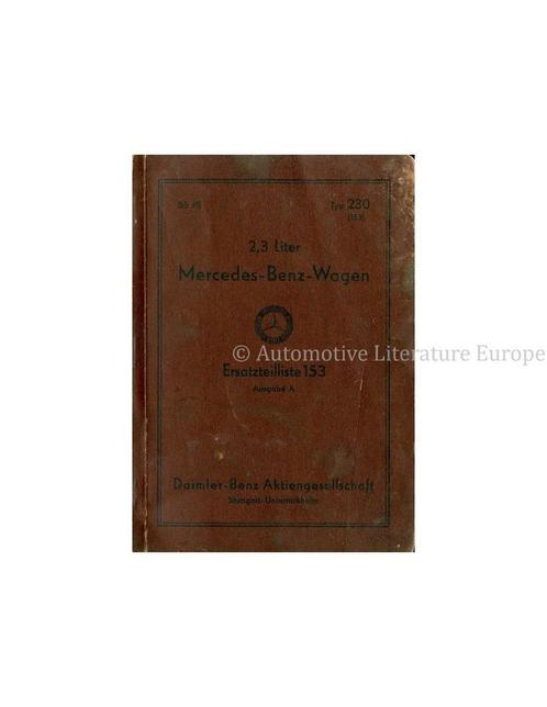1939 MERCEDES BENZ 2.3 LITER TYPE 230 ONDERDELENHANDBOEK, Autos : Divers, Modes d'emploi & Notices d'utilisation