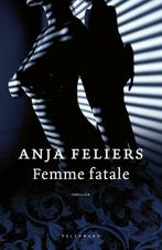 Femme fatale 9789463830089 Anja Feliers, Verzenden, Gelezen, Anja Feliers