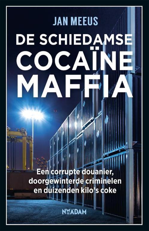 De Schiedamse cocaïnemaffia 9789046831519 Jan Meeus, Boeken, Overige Boeken, Zo goed als nieuw, Verzenden