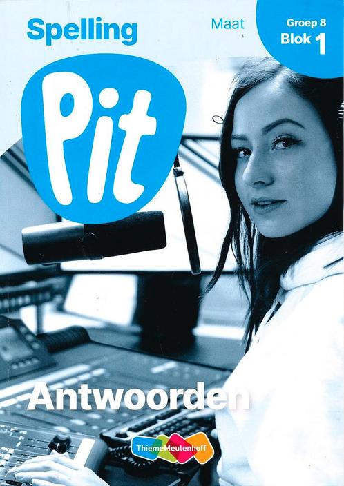 Pit Antwoorden Spelling Maat blok 1 groep 8, Livres, Livres scolaires, Envoi