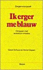 Ik erger me blauw / Zorgen voor jezelf 9789060099179, Boeken, Verzenden, Gelezen, G. Schuur