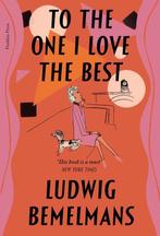 To The One I Love The Best 9781782277934 Ludwig Bemelmans, Verzenden, Gelezen, Ludwig Bemelmans