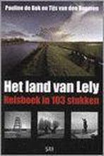 Land Van Lely 9789085650034, Livres, P. De Bok, T. Van Den Boomen, Verzenden