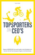 Topsporters zijn CEOs 9789464590630 Xavier Verellen, Verzenden, Zo goed als nieuw, Xavier Verellen