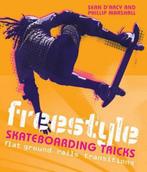 Freestyle Skateboarding Tricks 9781408125670, Boeken, Gelezen, Sean D'Arcy, Phillip Marshall, Verzenden