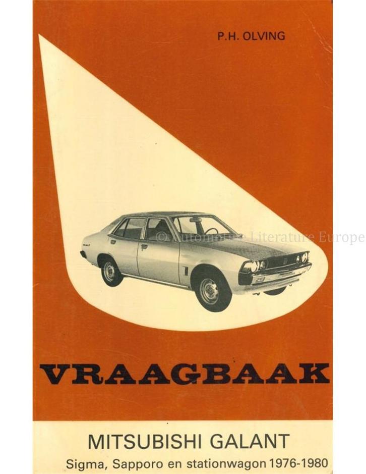 1976 - 1980 MITSUBISHI GALANT | SIGMA | SAPPORO |, Boeken, Auto's | Boeken