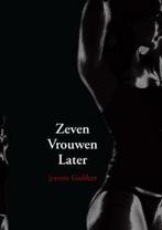 Zeven Vrouwen Later 9789048401925 J. Guliker, Verzenden, Gelezen, J. Guliker