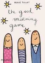 The Good Morning Game 9780714868752 Hervé Tullet, Verzenden, Gelezen, Hervé Tullet