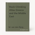 Rock Climbing Atlas Greece and the Middle East 9789078587026, Livres, Verzenden, M. van den Berg