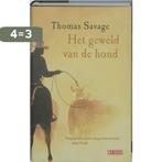 Het geweld van de hond 9789044502282 T. Savage, Boeken, Verzenden, Zo goed als nieuw, T. Savage