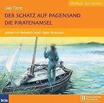 Der Schatz auf Pagensand / Die Piratenamsel. 5 Audi...  Book, Livres, Timm, Uwe, Verzenden