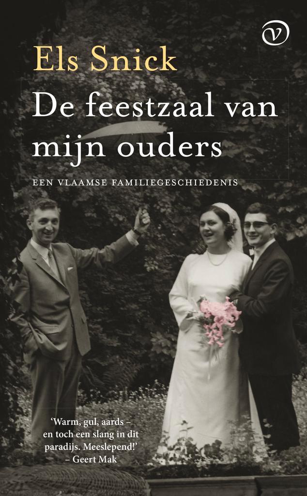 De feestzaal van mijn ouders 9789028252080 Els Snick, Boeken, Literatuur, Zo goed als nieuw, Verzenden