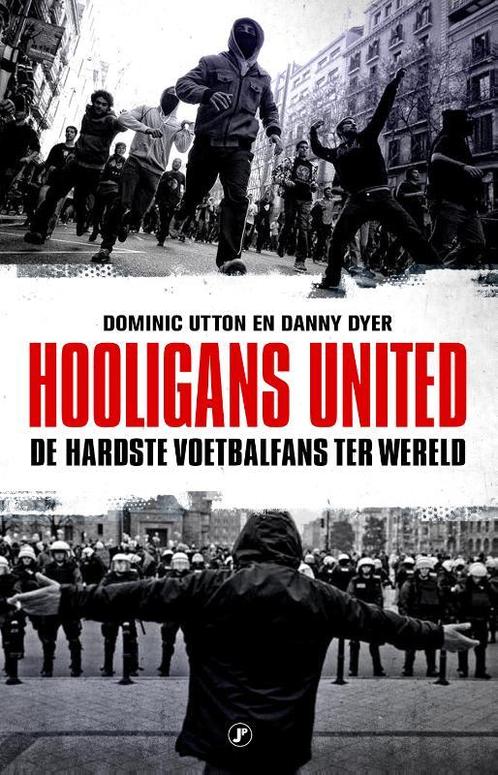 Hooligans United 9789089754332, Livres, Loisirs & Temps libre, Envoi