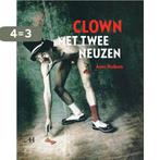 Clown met twee neuzen 9789086800124 A. Huibers, Boeken, Verzenden, Gelezen, A. Huibers