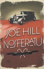 Nosferatu 9789024560646 Joe Hill, Verzenden, Joe Hill