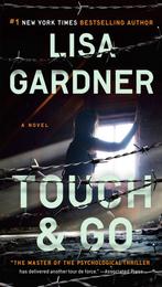 Touch & Go 9780451465849, Livres, Lisa Gardner, Verzenden