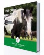 Het ouder wordende paard 9789491029080, Verzenden, Zo goed als nieuw