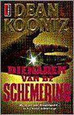 Dienaren Van De Schemering 9789024523375, Boeken, Sprookjes en Fabels, Gelezen, Dean Koontz, D. Koontz, Verzenden