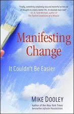 Manifesting Change 9781582702766 Mike Dooley, Boeken, Verzenden, Gelezen, Mike Dooley