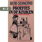 Proefjes in de keuken 9789062879786 Symons, Boeken, Verzenden, Gelezen, Symons