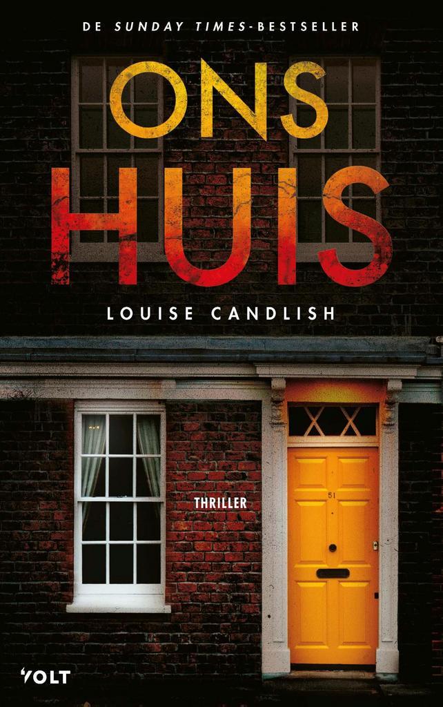 Ons huis 9789021429359 Louise Candlish, Livres, Thrillers, Envoi