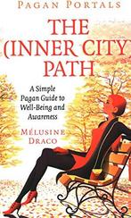 Pagan Portals - The Inner-City Path: A Simple Pagan Guide to, Verzenden, Melusine Draco