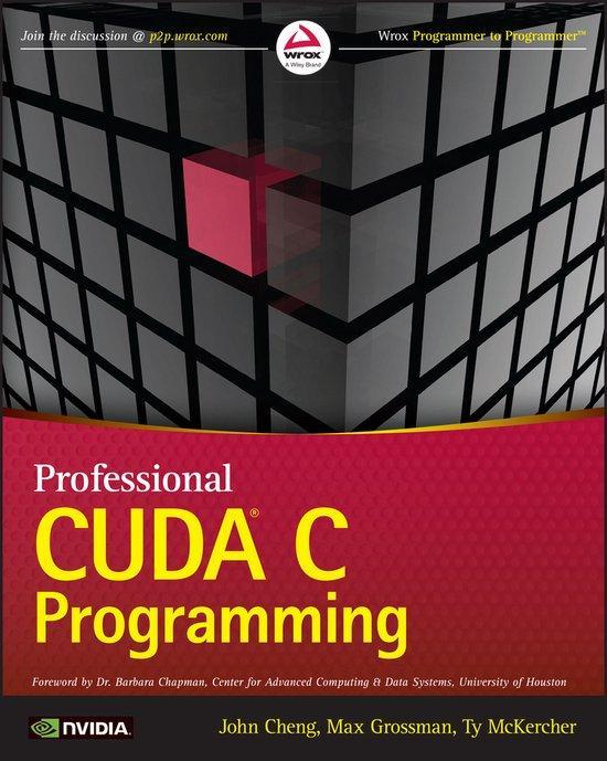 Professional CUDA C Programming 9781118739327 Max Grossman, Boeken, Taal | Engels, Gelezen, Verzenden