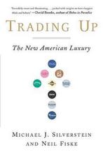 Trading up 9781591840138 Michael J. Silverstein, Verzenden, Michael J. Silverstein