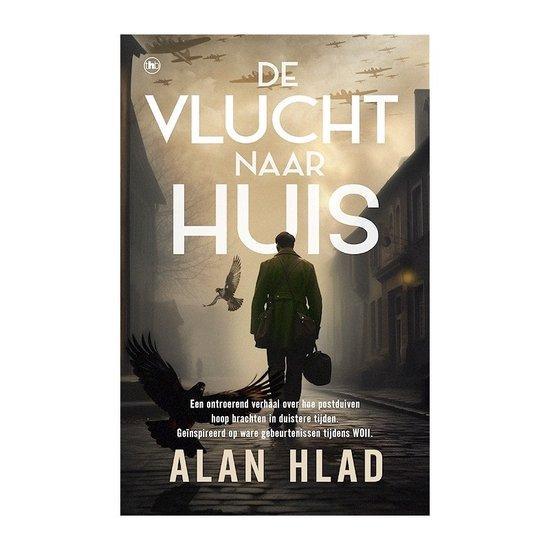 De vlucht naar huis - A. Hlad 9789044368888 Alan Hlad, Boeken, Overige Boeken, Gelezen, Verzenden