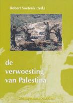 Verwoesting van palestina 9789080429321 R. Soeterik, Verzenden, Gelezen, R. Soeterik