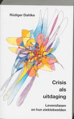 Crisis als uitdaging 9789020242997 R. Dahlke, Boeken, Verzenden, Zo goed als nieuw, R. Dahlke