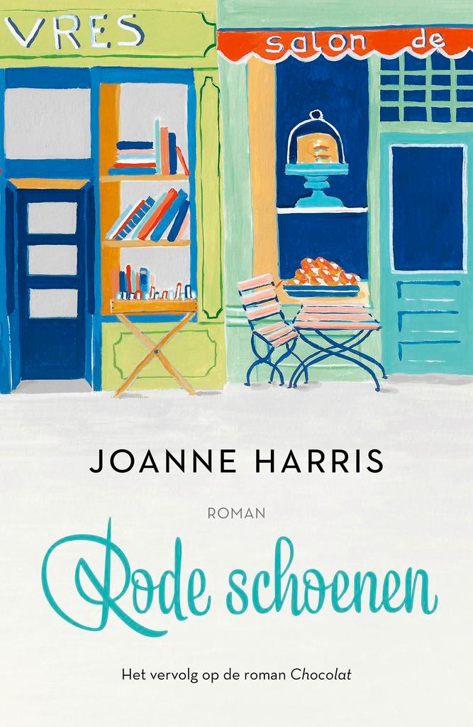 Rode schoenen / Chocolat / 2 9789026171567 Joanne Harris, Boeken, Romans, Gelezen, Verzenden
