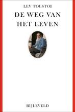 De weg van het leven 9789061319887 Lev Nikolajevitsj Tolstoj, Verzenden, Lev Nikolajevitsj Tolstoj