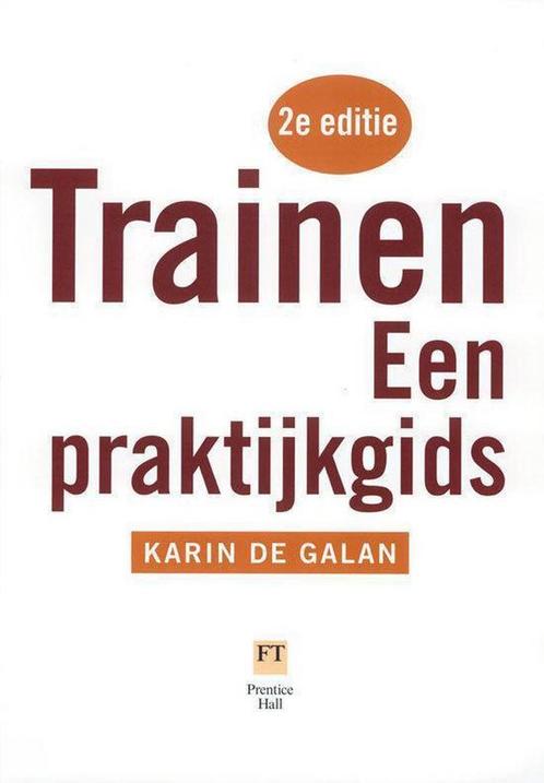 Trainen 9789043020459 Karin de Galan, Boeken, Studieboeken en Cursussen, Zo goed als nieuw, Verzenden