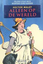Alleen op de wereld 9789046410110 Hector Malot, Boeken, Verzenden, Gelezen, Hector Malot