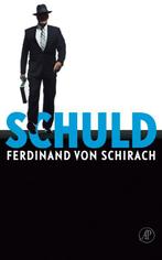 Schuld / Misdaden, schuld, straf / 2 9789029576130, Boeken, Verzenden, Gelezen, Ferdinand von Schirach