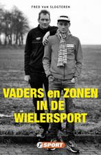 Vaders en zonen in de wielersport / Wielersportreeks, Verzenden, Gelezen, Fred van Slogteren