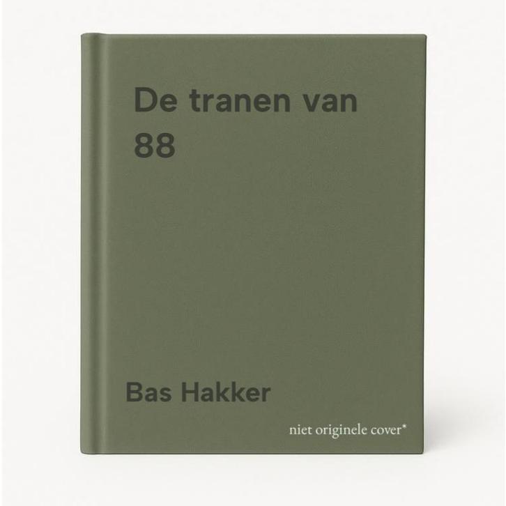 De tranen van 88 9789085670087 Bas Hakker, Boeken, Romans, Zo goed als nieuw, Verzenden