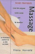 Massage : Lart de soigner votre corps par le touch...  Book, Harrold, Fiona, Verzenden