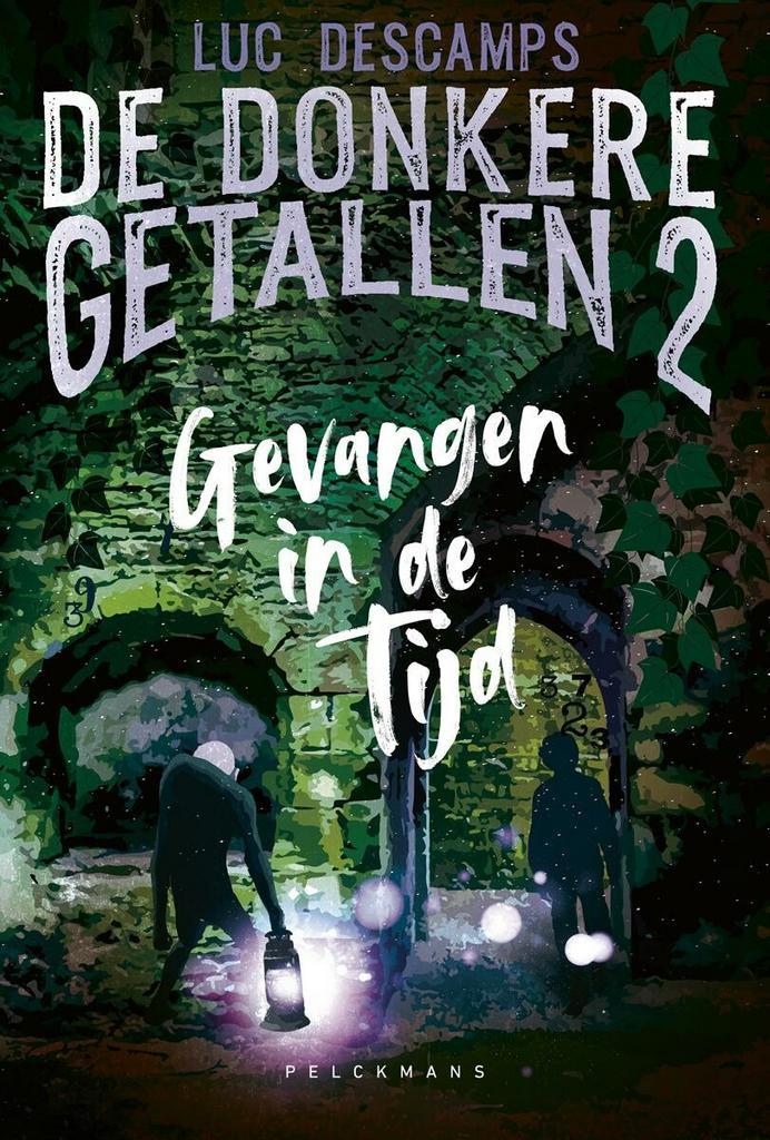 Gevangen in de tijd / De donkere getallen / 2 9789463832175, Boeken, Kinderboeken | Jeugd | 10 tot 12 jaar, Zo goed als nieuw