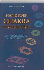 Handboek chakrapsychologie 9789023009542 Anodea Judith, Boeken, Verzenden, Gelezen, Anodea Judith