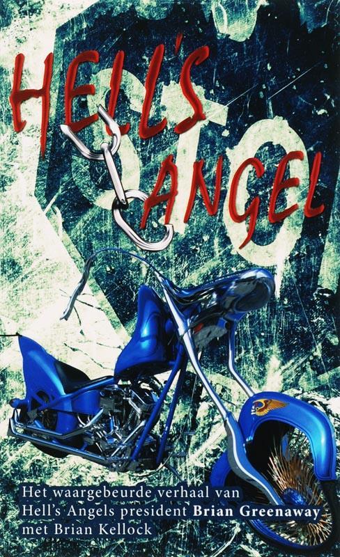 Hells angel 9789063182748 B. Greenaway, Boeken, Godsdienst en Theologie, Gelezen, Verzenden