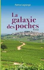 La galaxie des poches  Lagrange, Patrice  Book, Boeken, Verzenden, Zo goed als nieuw, Lagrange, Patrice