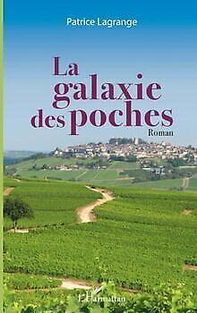 La galaxie des poches  Lagrange, Patrice  Book, Livres, Livres Autre, Envoi