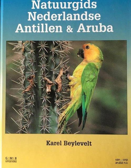 Natuurgids Nederlandse antillen & aruba 9789074345064, Livres, Science, Envoi